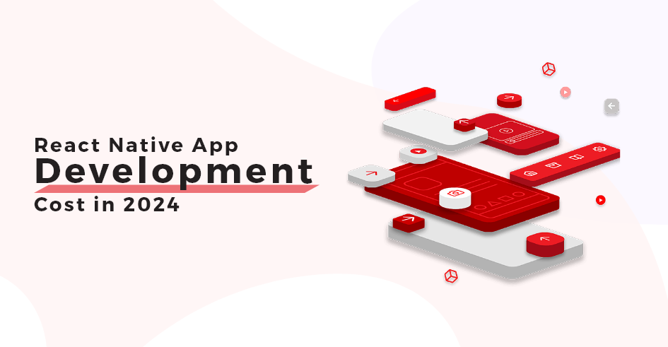 React Native App Development cost 2024