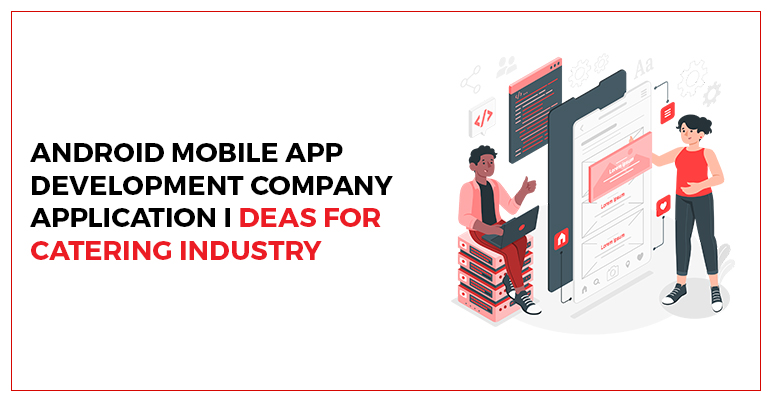 android mobile app development company