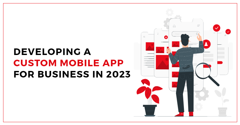 custom mobile app for businesses