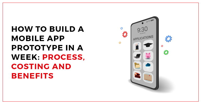 cost to build a mobile app prototype