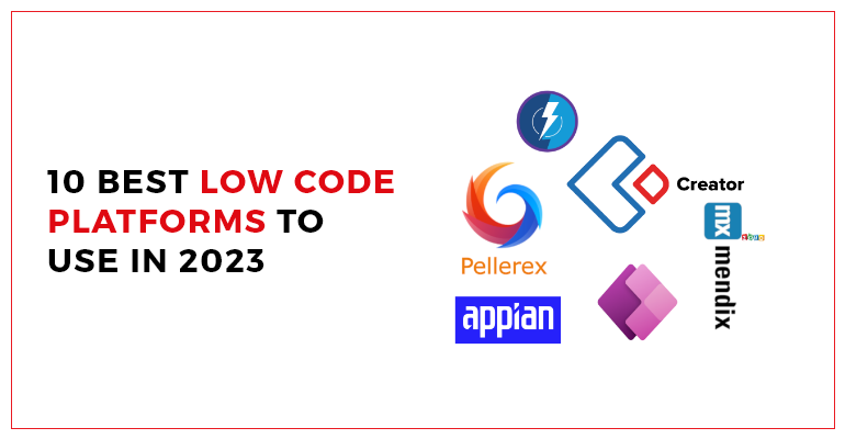 best low code platforms of 2023