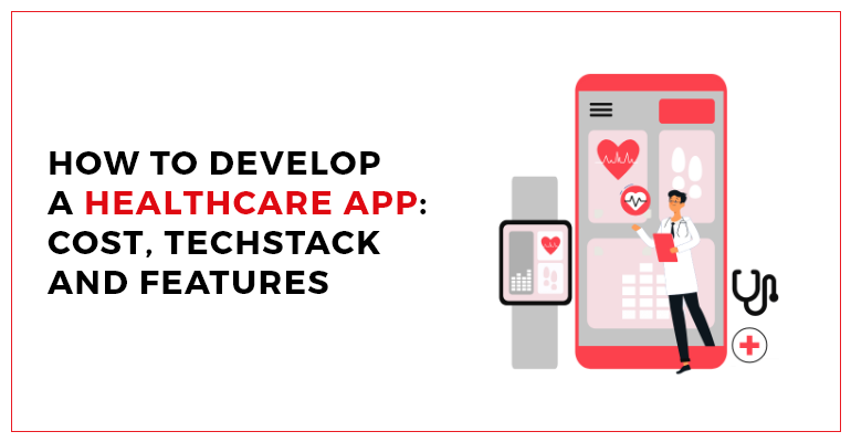 how to develop a healthcare app
