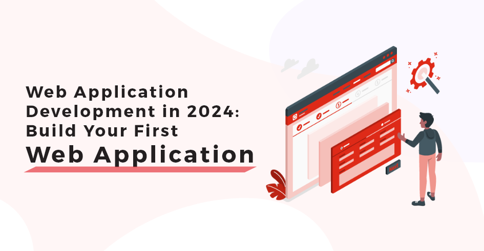 web application development in 2024