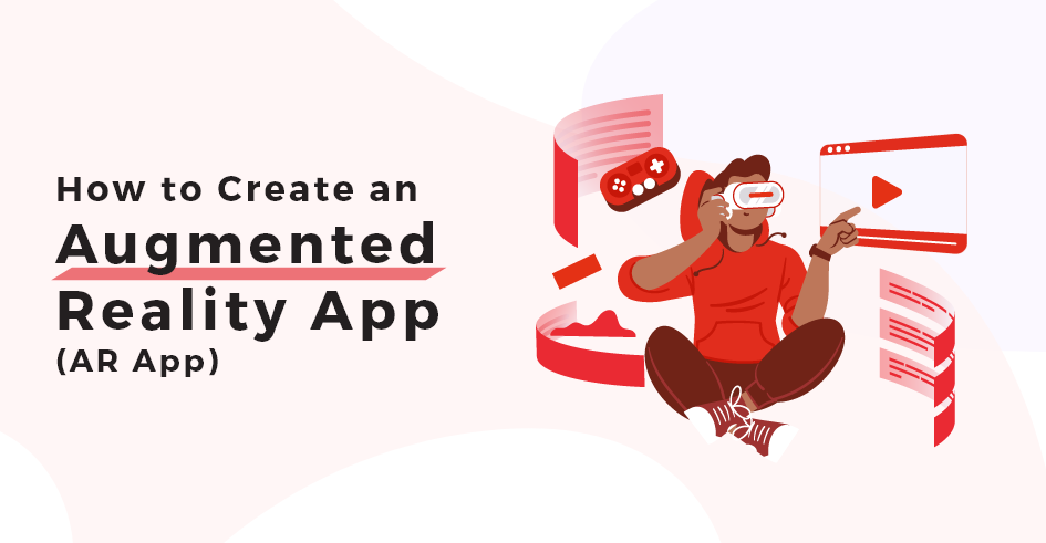how to create an augmented reality app
