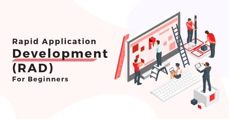 Rapid Application Development (RAD) for Beginners